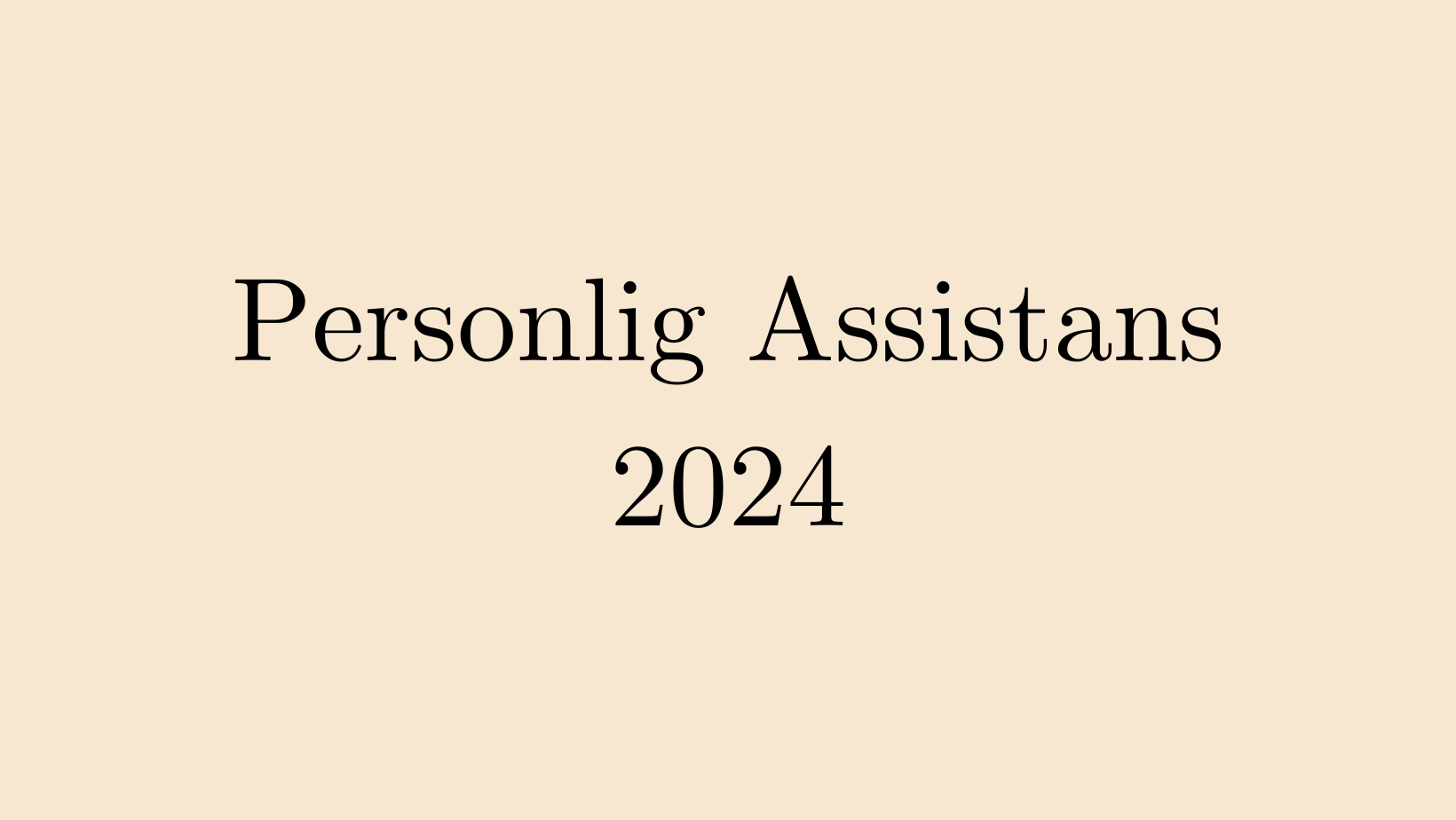 Personlig assistans 2024